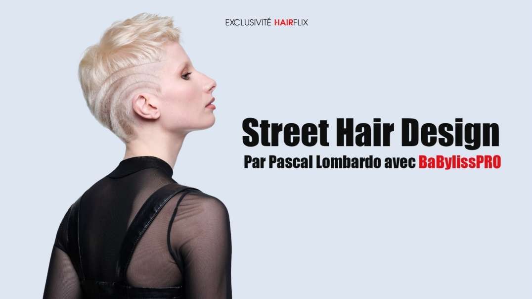 Street Hair Design- Pascal Lombardo  - Teaser